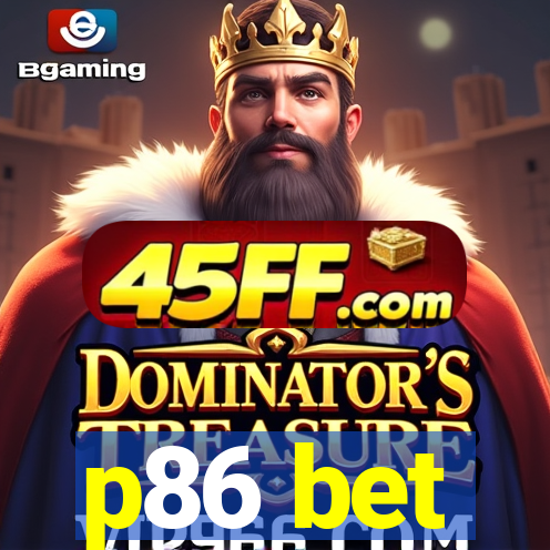 p86 bet